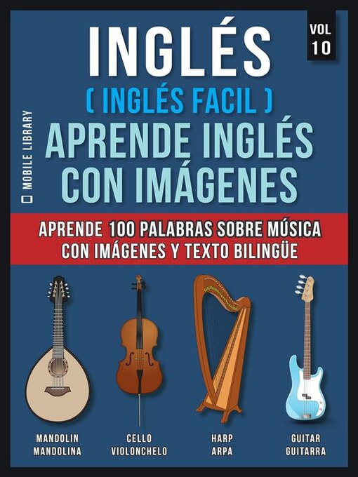 Title details for Inglés ( Inglés Facil ) Aprende Inglés con Imágenes (Vol 10) by Mobile Library - Available